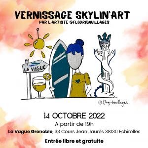 VERNISSAGE SKYLIN'ART 14/10/22